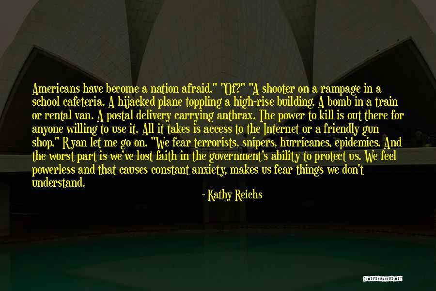 Gun Shooter Quotes By Kathy Reichs