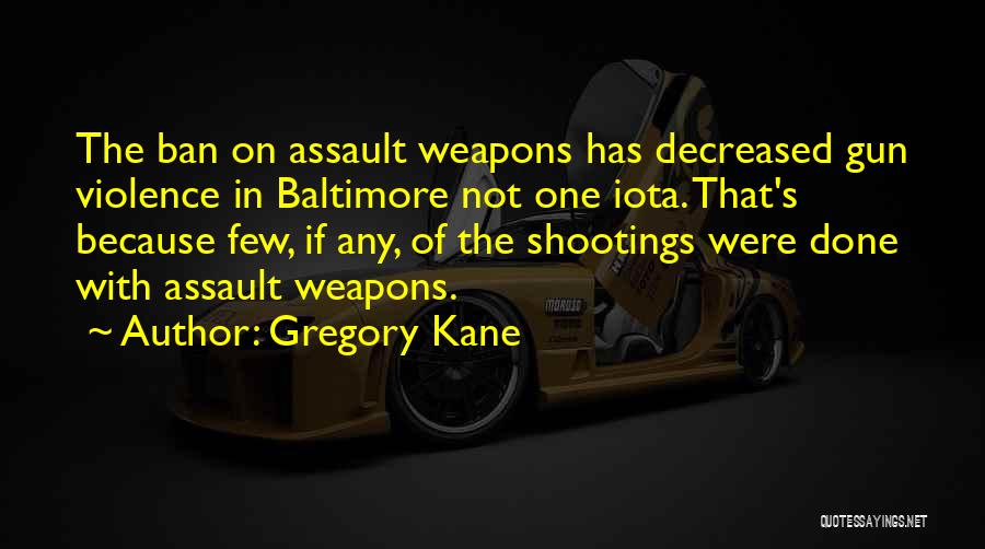 Gun Shootings Quotes By Gregory Kane