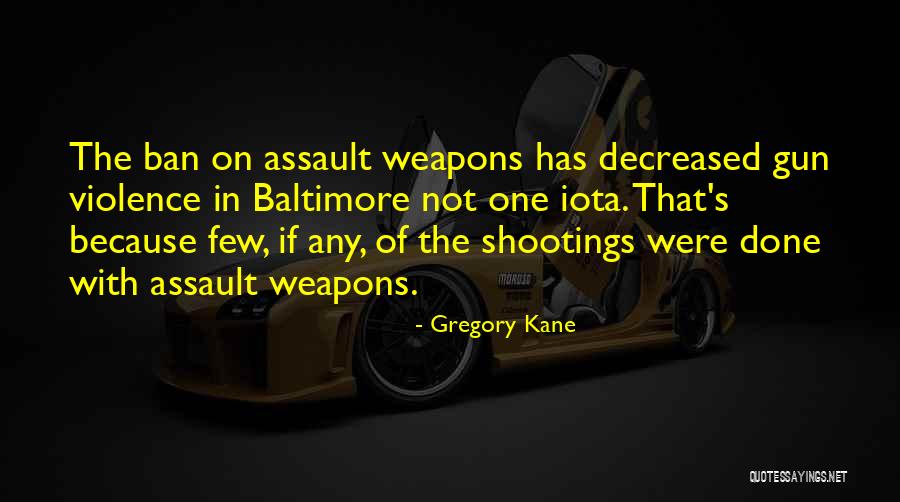 Gun Shootings Quotes By Gregory Kane Gun Shootings Quotes By Gregory Kane