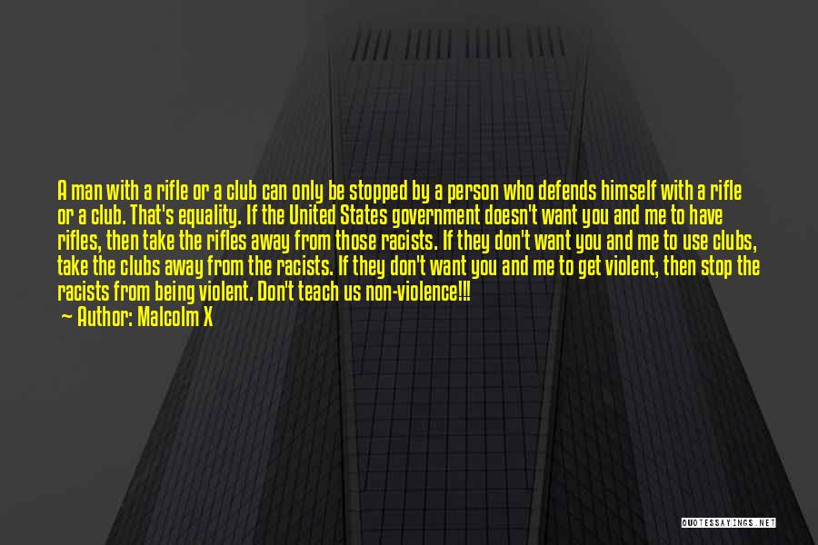 Gun Violence Quotes By Malcolm X