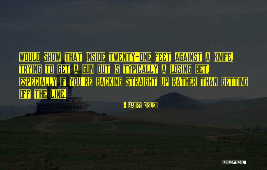 Gun Willing Quotes By Barry Eisler Gun Willing Quotes By Barry Eisler