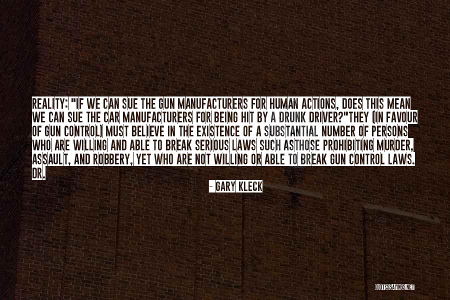 Gun Willing Quotes By Gary Kleck Gun Willing Quotes By Gary Kleck