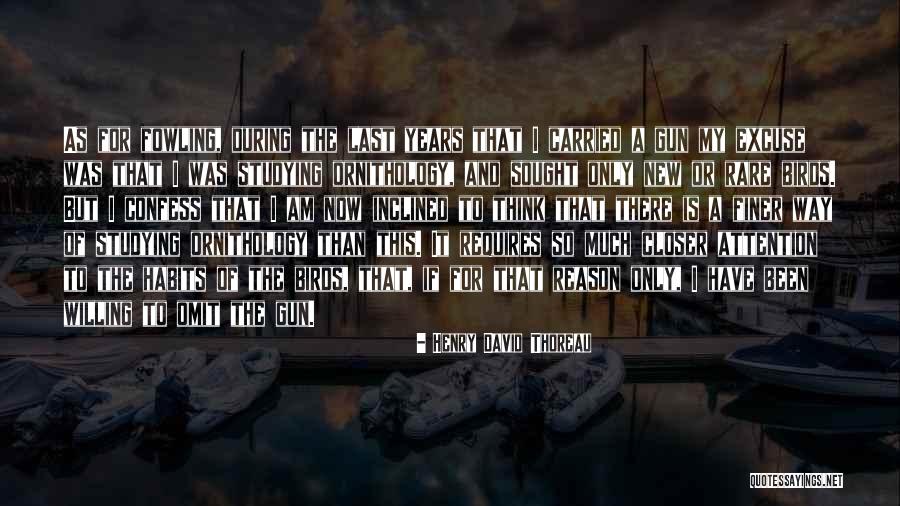 Gun Willing Quotes By Henry David Thoreau Gun Willing Quotes By Henry David Thoreau