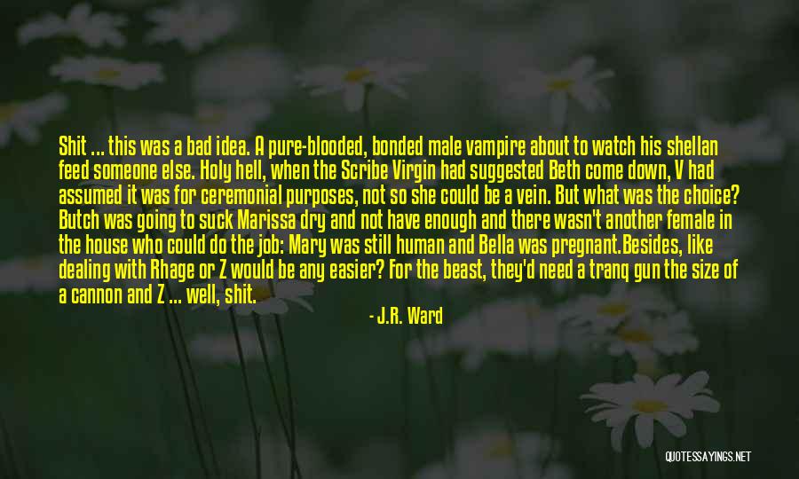 Gun Willing Quotes By J.R. Ward Gun Willing Quotes By J.R. Ward