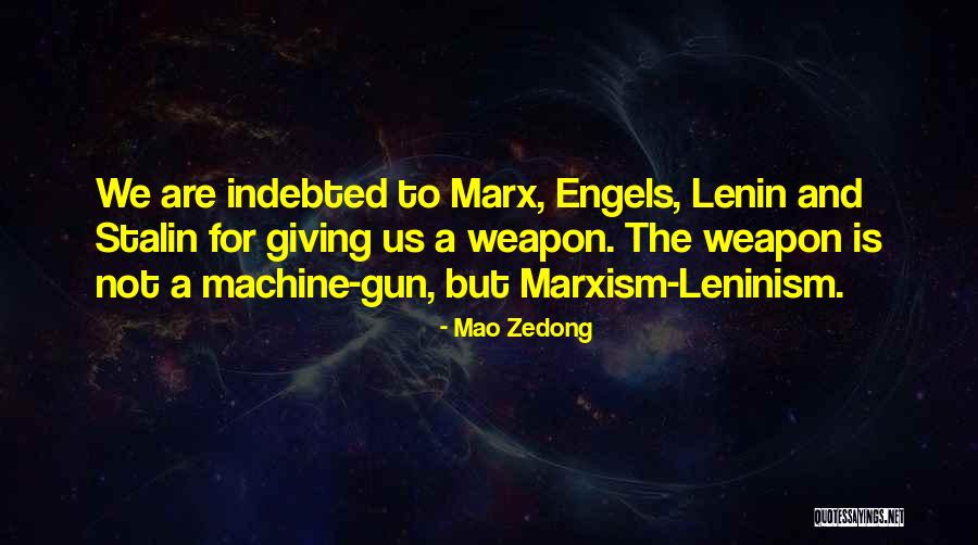 Gun Willing Quotes By Mao Zedong Gun Willing Quotes By Mao Zedong