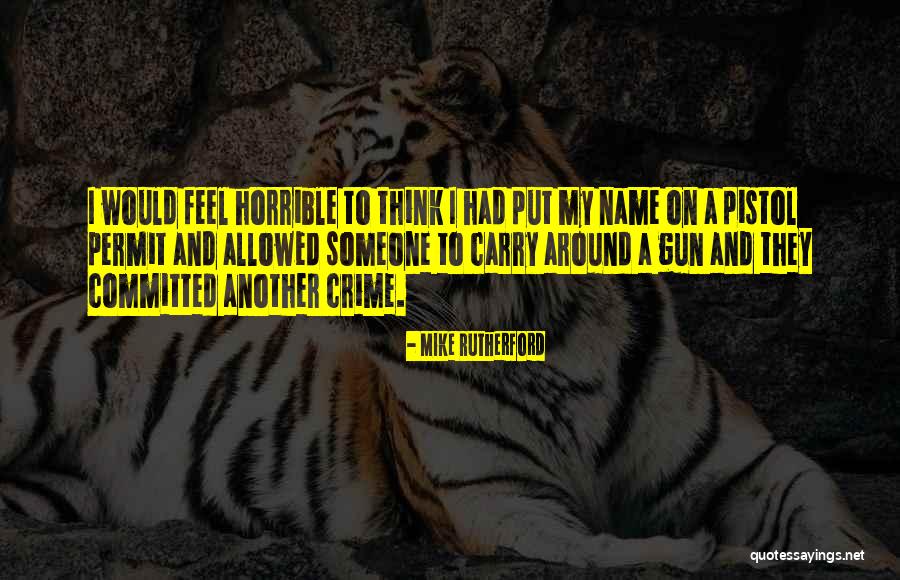 Gun Willing Quotes By Mike Rutherford Gun Willing Quotes By Mike Rutherford