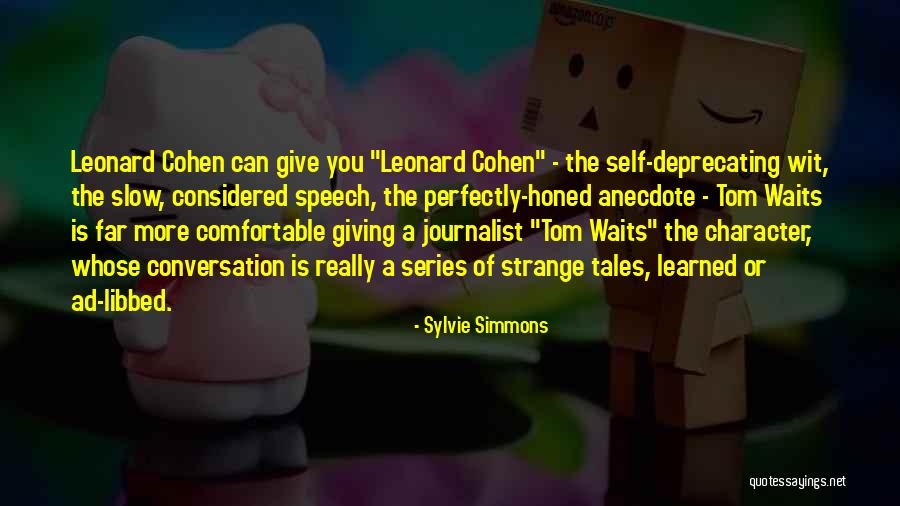 Gunah Ki Saza Quotes By Sylvie Simmons Gunah Ki Saza Quotes By Sylvie Simmons