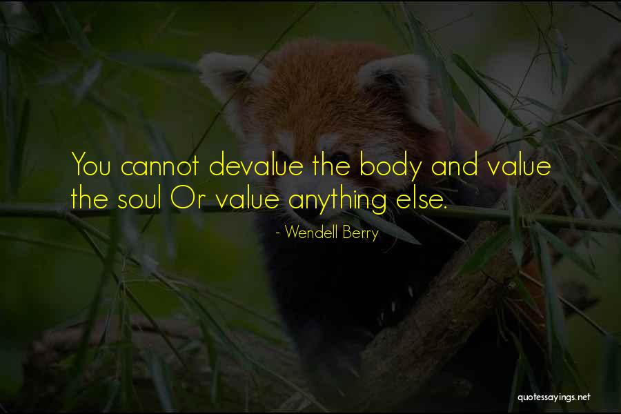 Gunah Maaf Quotes By Wendell Berry Gunah Maaf Quotes By Wendell Berry