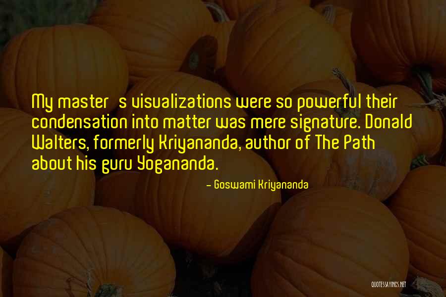Gunasekera Lushantha Quotes By Goswami Kriyananda Gunasekera Lushantha Quotes By Goswami Kriyananda