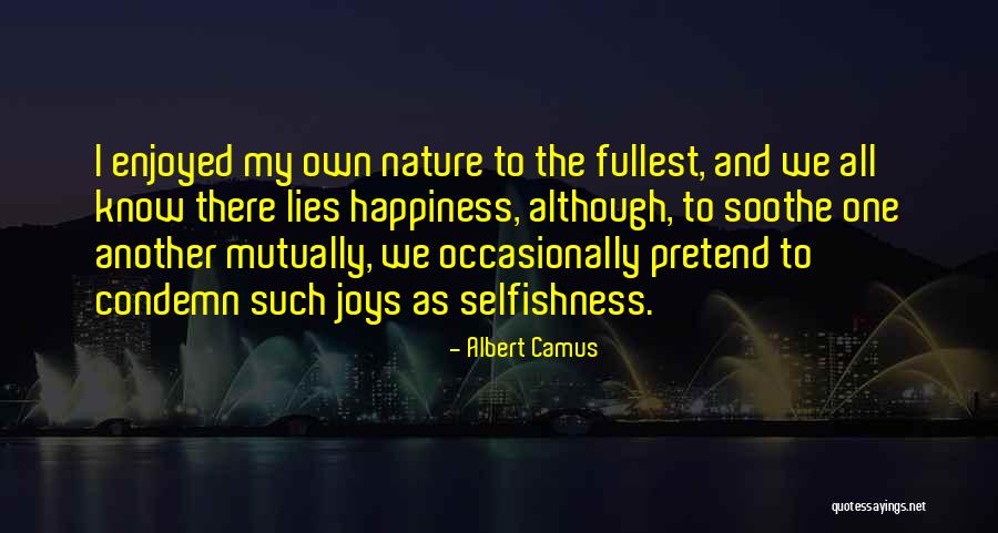 Gunawardhana Super Quotes By Albert Camus Gunawardhana Super Quotes By Albert Camus