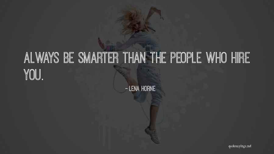 Gunaydin Sevgilim Quotes By Lena Horne Gunaydin Sevgilim Quotes By Lena Horne