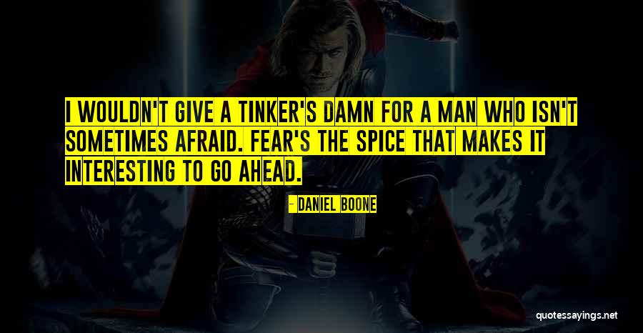 Gunbores Quotes By Daniel Boone Gunbores Quotes By Daniel Boone