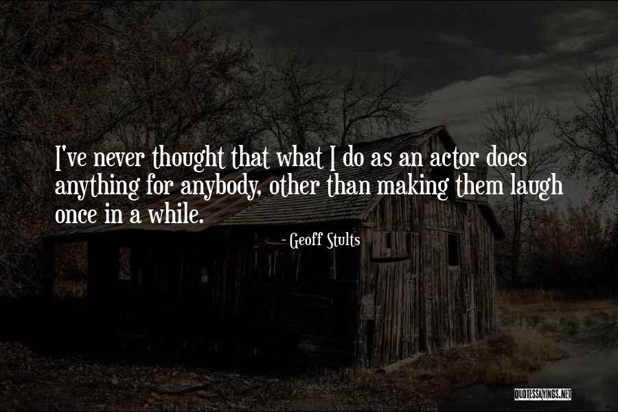 Gundara Quotes By Geoff Stults Gundara Quotes By Geoff Stults