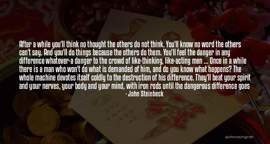 Gundara Quotes By John Steinbeck Gundara Quotes By John Steinbeck