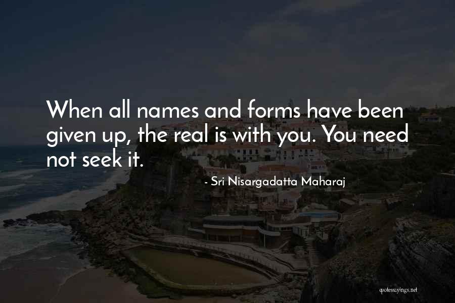 Gundel Iskola Quotes By Sri Nisargadatta Maharaj Gundel Iskola Quotes By Sri Nisargadatta Maharaj
