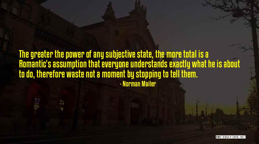 Gunderloch Spatlese Quotes By Norman Mailer Gunderloch Spatlese Quotes By Norman Mailer