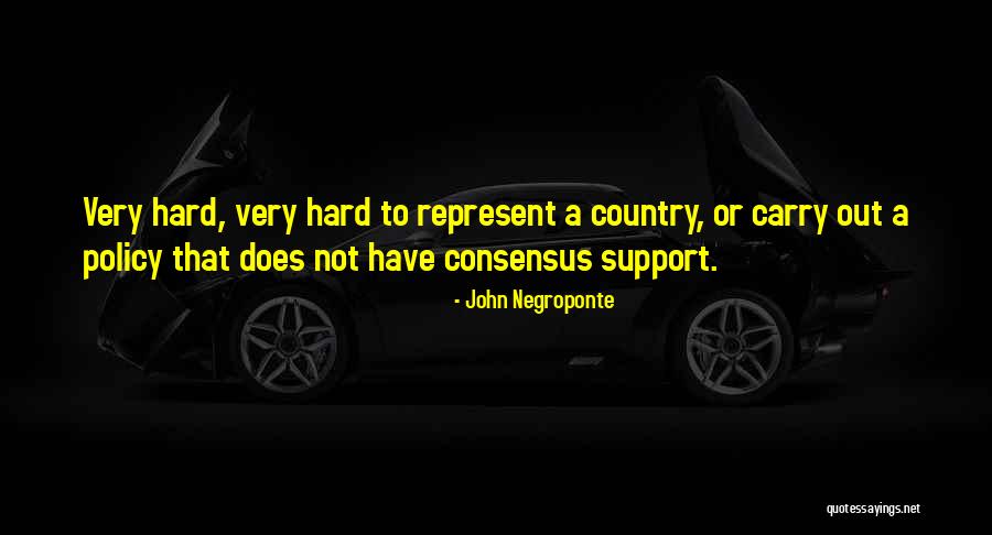 Gundhrolds Quotes By John Negroponte Gundhrolds Quotes By John Negroponte