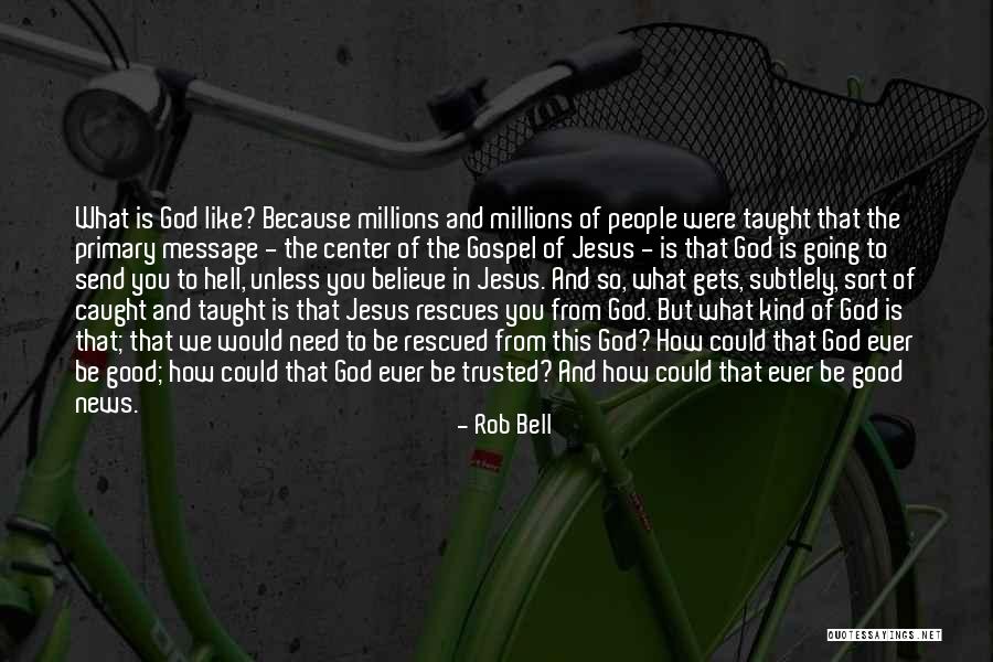 Gundlings Four Quotes By Rob Bell Gundlings Four Quotes By Rob Bell