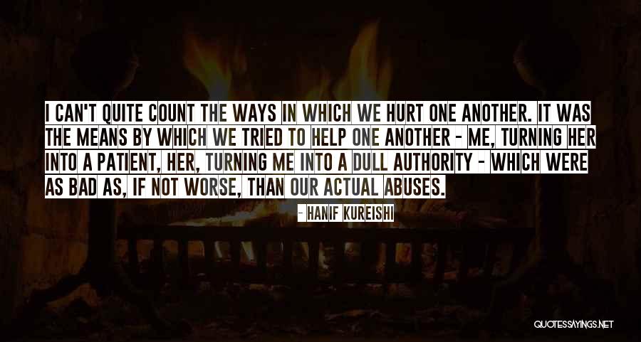 Gundtoft Kjoler Quotes By Hanif Kureishi Gundtoft Kjoler Quotes By Hanif Kureishi