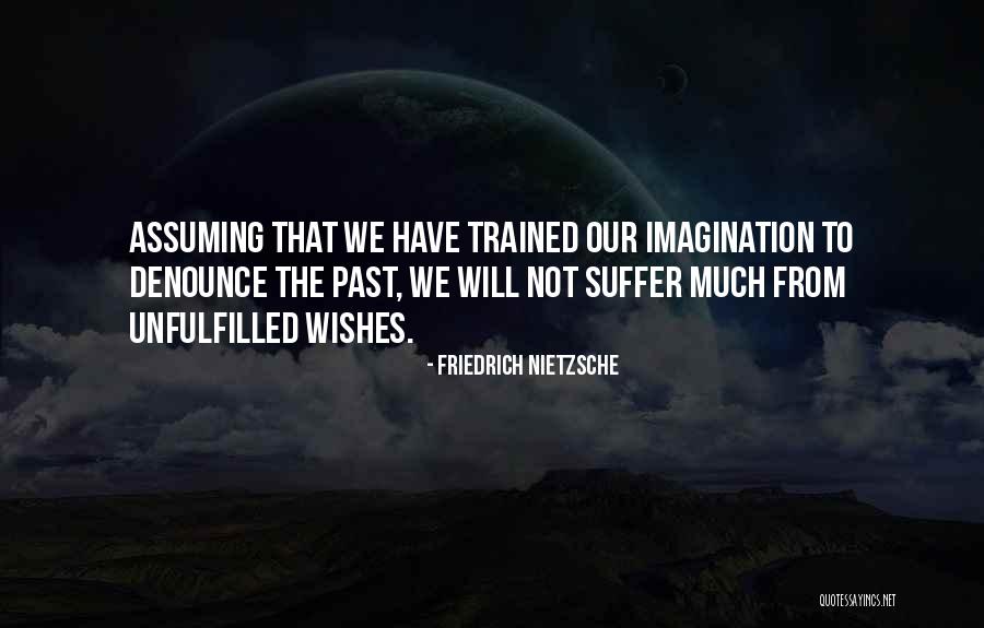 Gundula Dunne Quotes By Friedrich Nietzsche Gundula Dunne Quotes By Friedrich Nietzsche