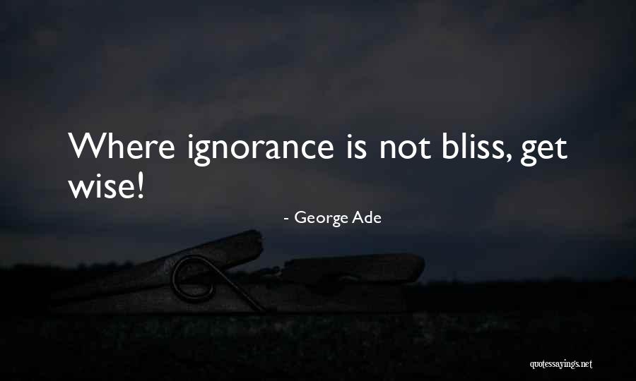 Gundy Powder Quotes By George Ade