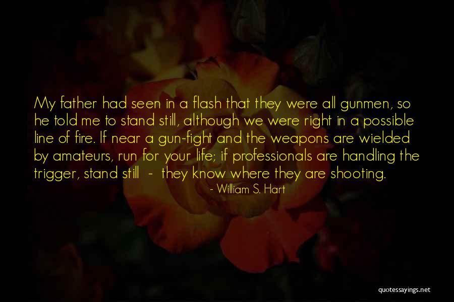 Gunfighters Quotes By William S. Hart Gunfighters Quotes By William S. Hart