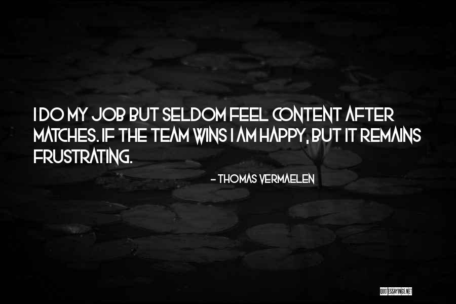 Gunfighting Systems Quotes By Thomas Vermaelen Gunfighting Systems Quotes By Thomas Vermaelen