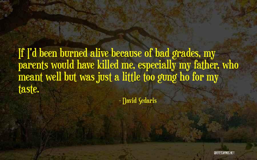 Gung Quotes By David Sedaris Gung Quotes By David Sedaris