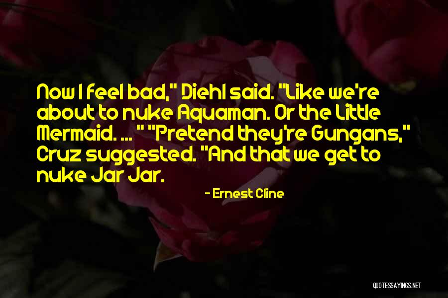 Gungans Quotes By Ernest Cline Gungans Quotes By Ernest Cline