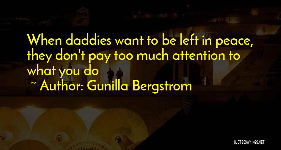 Gunilla Bergstrom Quotes 1413033