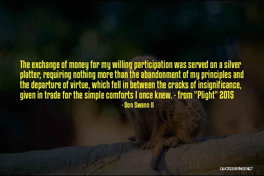 Gunky Quotes By Don Swann II Gunky Quotes By Don Swann II