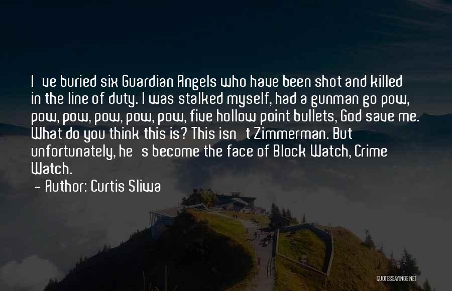 Gunman Quotes By Curtis Sliwa