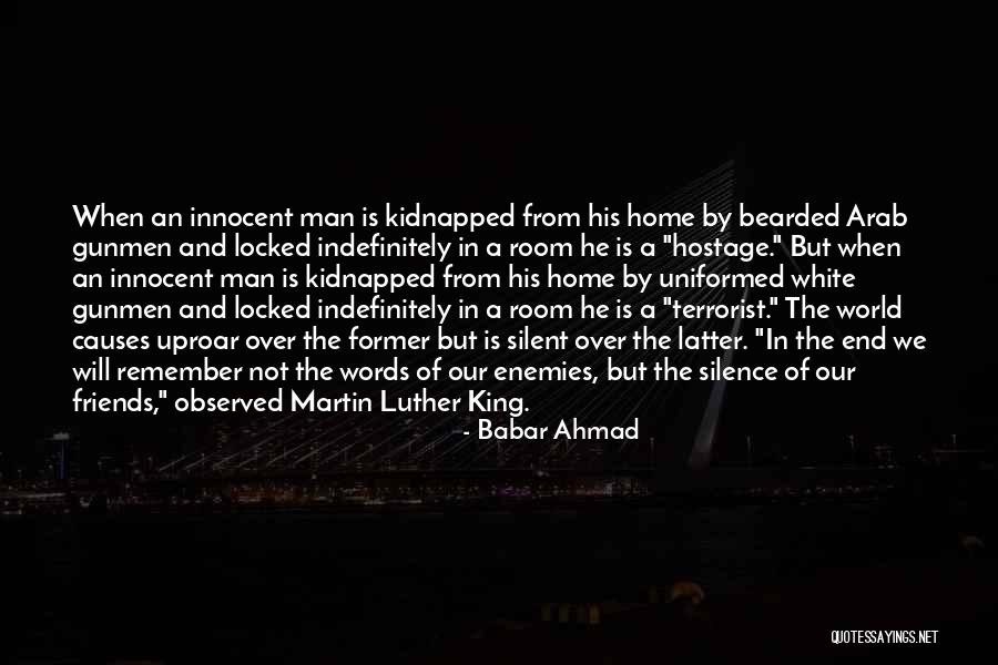 Gunmen Quotes By Babar Ahmad Gunmen Quotes By Babar Ahmad