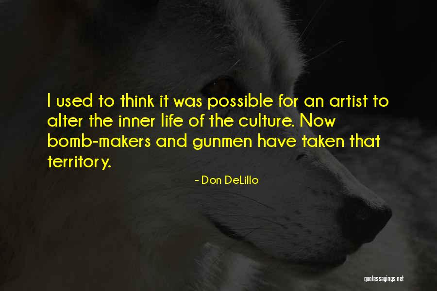 Gunmen Quotes By Don DeLillo Gunmen Quotes By Don DeLillo