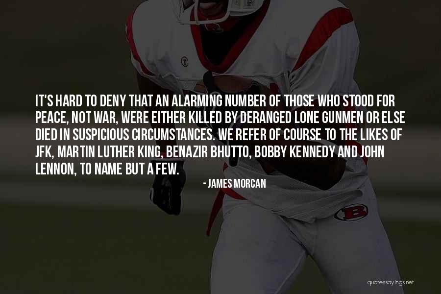 Gunmen Quotes By James Morcan Gunmen Quotes By James Morcan