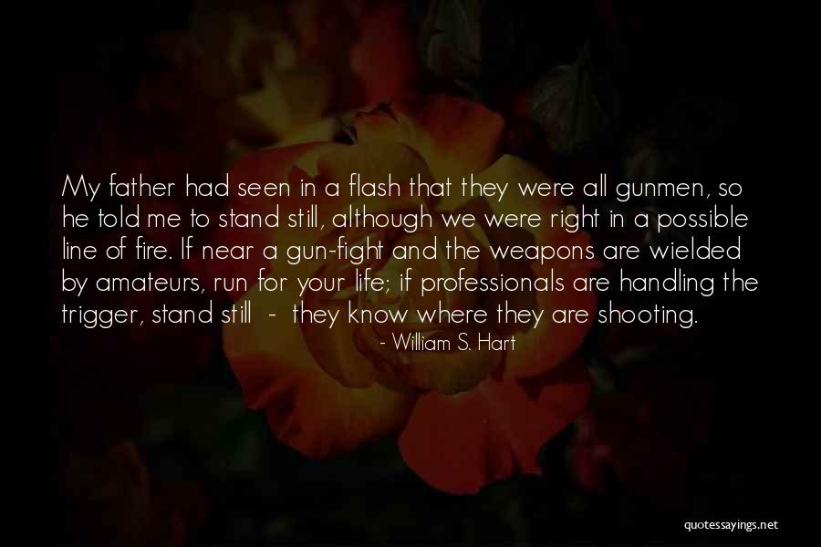 Gunmen Quotes By William S. Hart