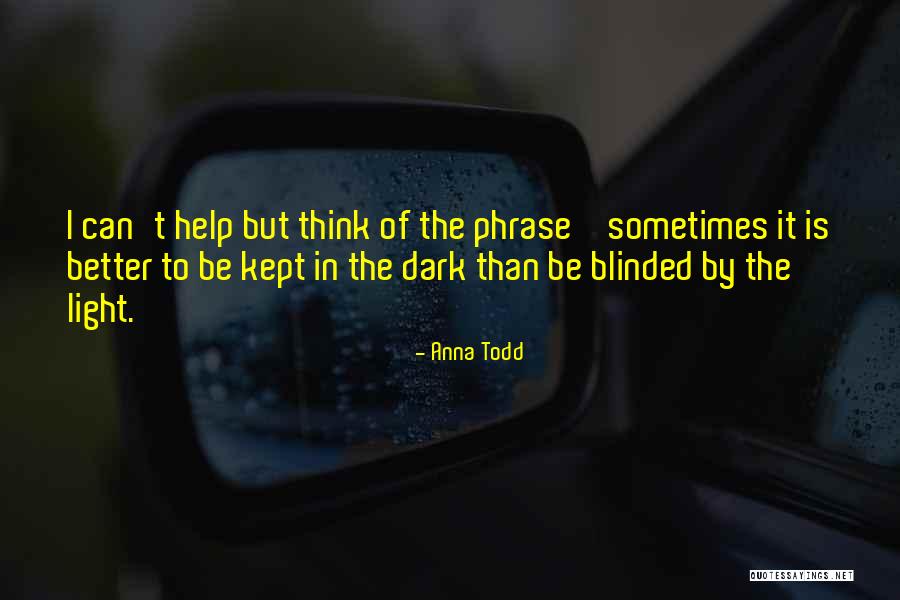 Gunnar Eyewear Quotes By Anna Todd Gunnar Eyewear Quotes By Anna Todd
