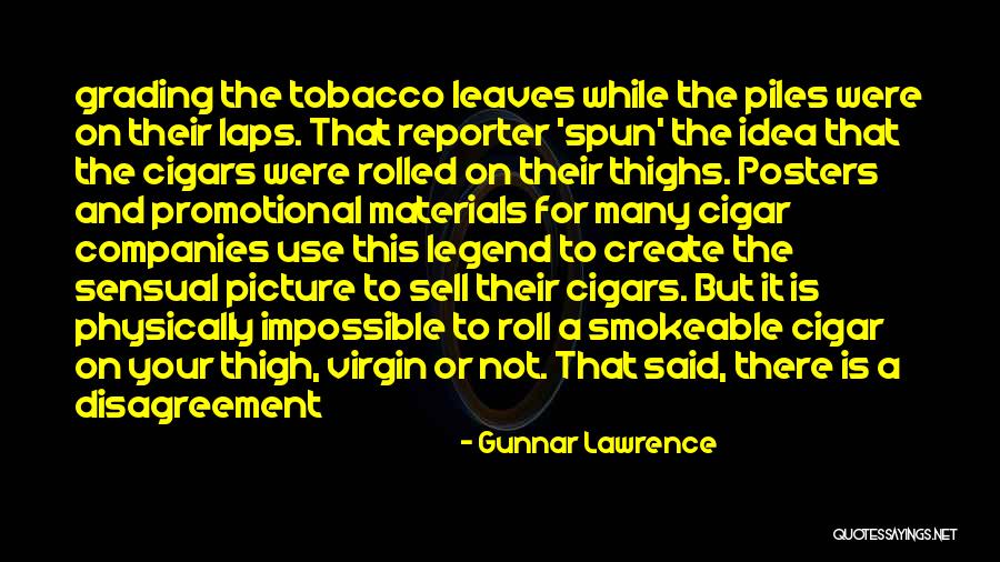 Gunnar Lawrence Quotes 448288