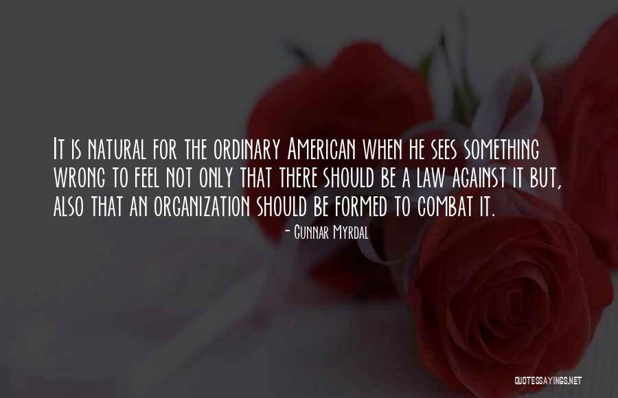 Gunnar Myrdal Quotes 1122808