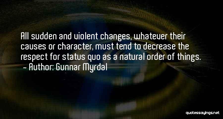 Gunnar Myrdal Quotes 1149236