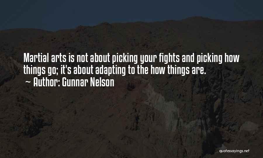 Gunnar Nelson Quotes 989685