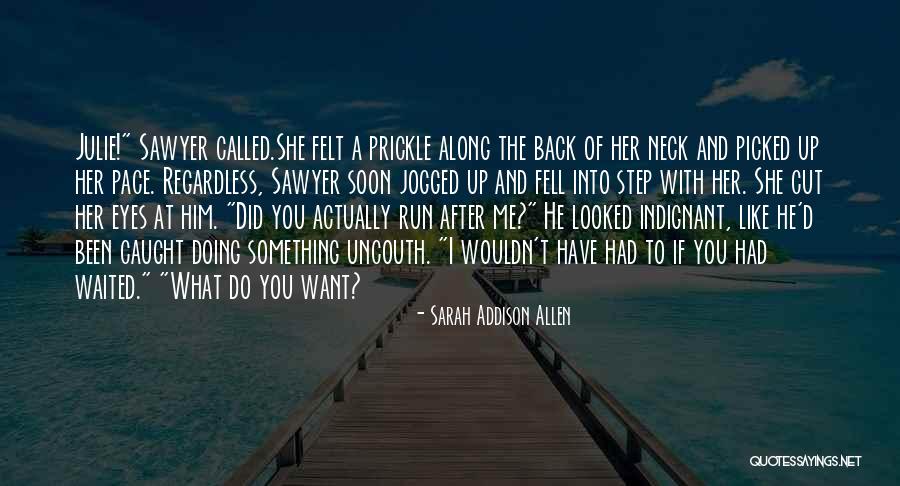 Gunnarsen Family Quotes By Sarah Addison Allen Gunnarsen Family Quotes By Sarah Addison Allen