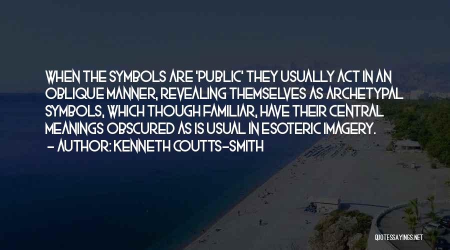 Gunners Arsenal Quotes By Kenneth Coutts-Smith