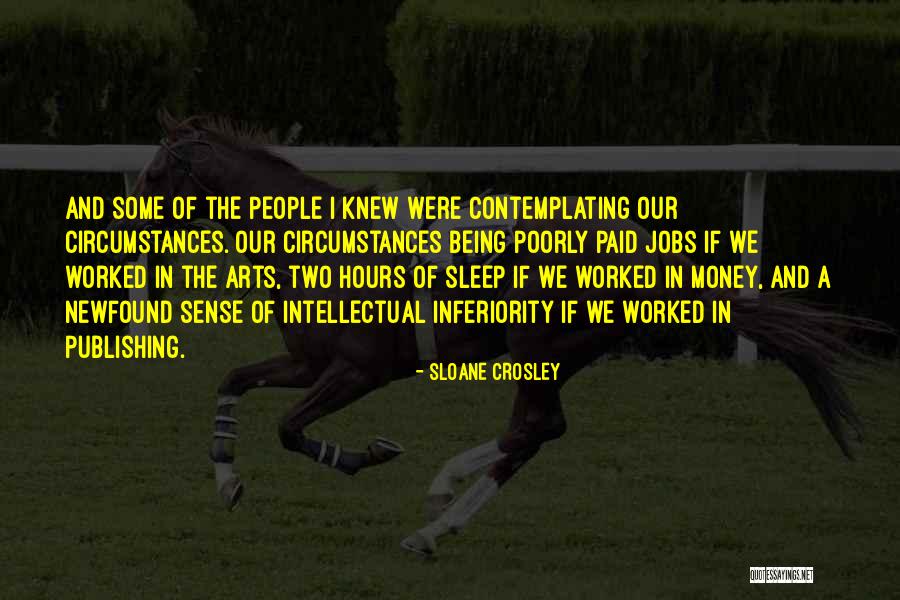Gunnersbury Quotes By Sloane Crosley Gunnersbury Quotes By Sloane Crosley