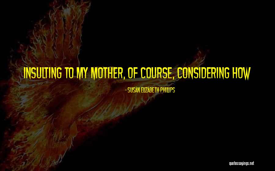 Gunnersen Pty Quotes By Susan Elizabeth Phillips Gunnersen Pty Quotes By Susan Elizabeth Phillips