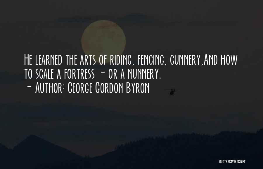 Gunnery Quotes By George Gordon Byron