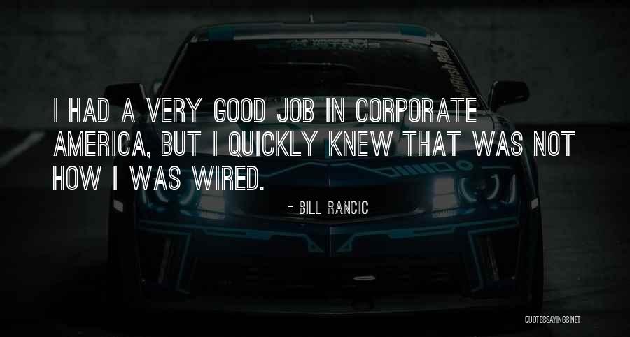 Gunny Quotes By Bill Rancic Gunny Quotes By Bill Rancic