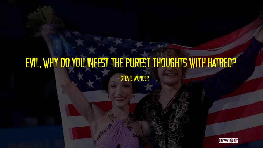Gunoi Online Quotes By Stevie Wonder Gunoi Online Quotes By Stevie Wonder