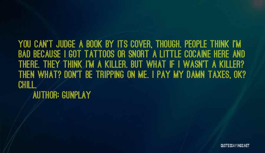 Gunplay Quotes 1584920