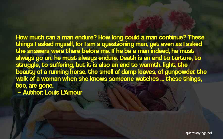 Gunpowder Quotes By Louis L'Amour